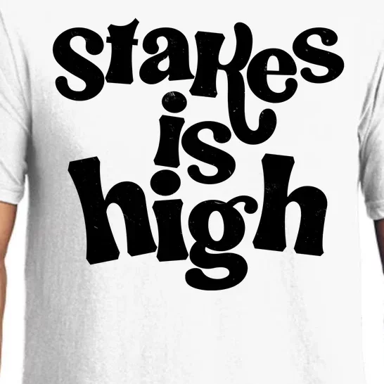 Stakes Is High Pajama Set