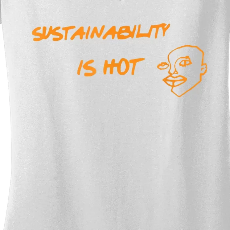 Sustainability Is Hot Women's V-Neck T-Shirt