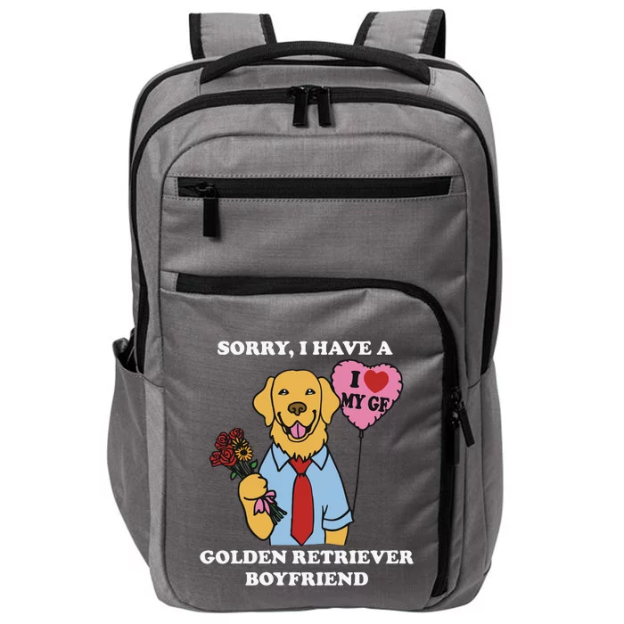 Sorry I Have A Golden Retriever Boyfriend Impact Tech Backpack