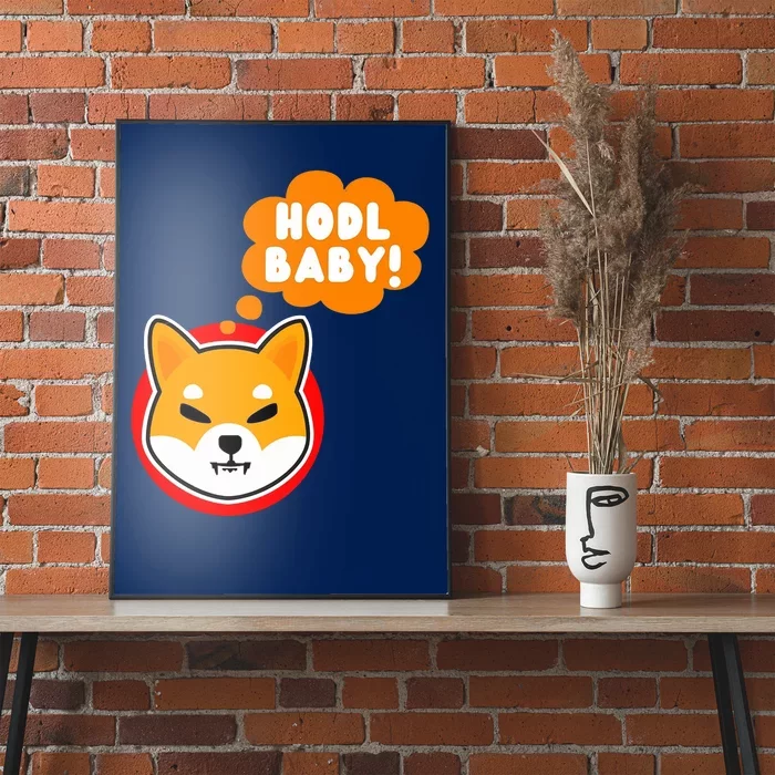 Shiba Inu Hodl Baby Poster