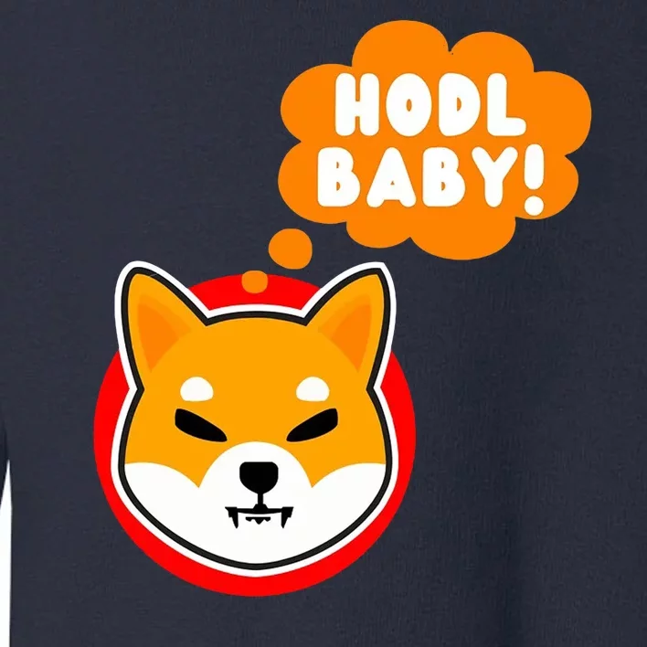 Shiba Inu Hodl Baby Toddler Sweatshirt