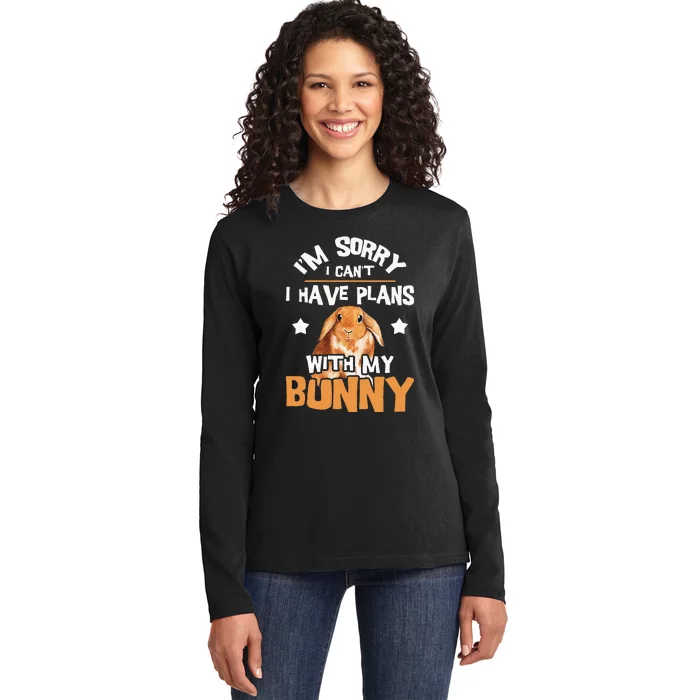 Sorry I Have Plans Rabbit Lover Bunny Owner Zookeeper Ladies Long Sleeve Shirt