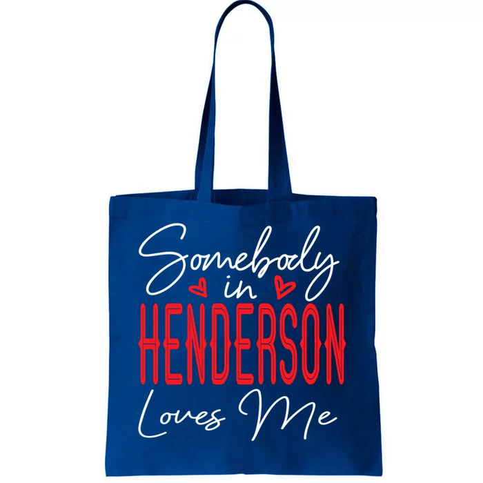 Somebody In Henderson Loves Me Nevada Relationship Matching Gift Tote Bag