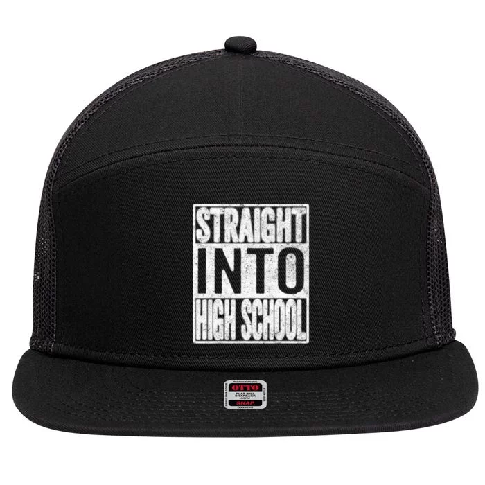 Straight Into High School Back To School Funny Gift 7 Panel Mesh Trucker Snapback Hat