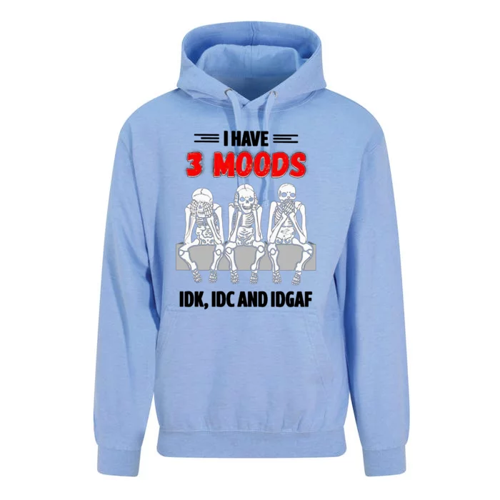 Skeleton I Have 3 Moods IDK IDC And IDGAF Unisex Surf Hoodie