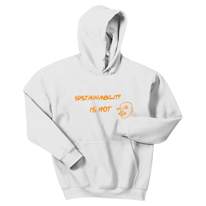 Sustainability Is Hot Kids Hoodie