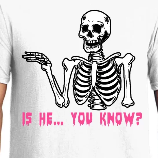 Skeleton Is He You Know Meme Pajama Set