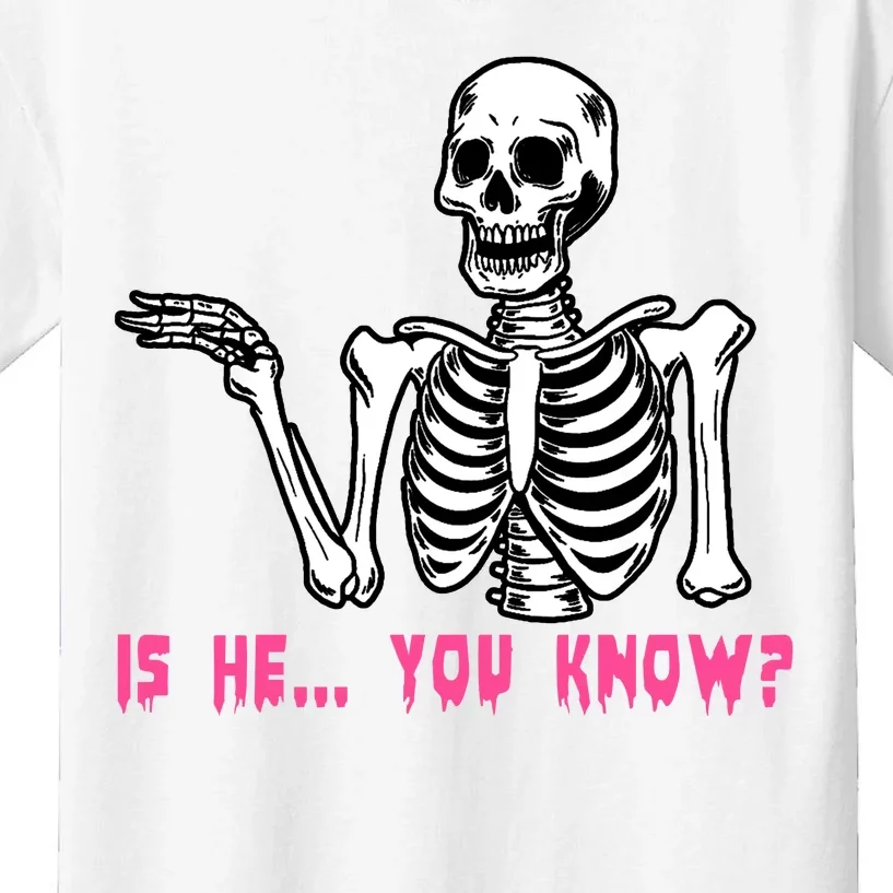 Skeleton Is He You Know Meme Kids T-Shirt