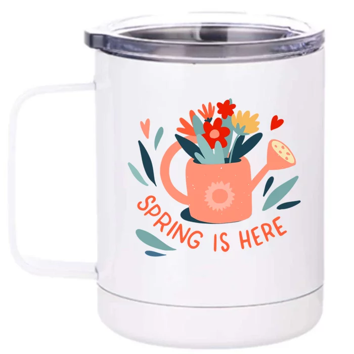 Spring Is Here Gardening Floral Front & Back 12oz Stainless Steel Tumbler Cup