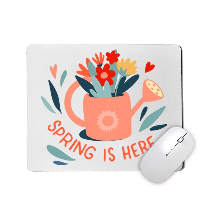 Spring Is Here Gardening Floral Mousepad