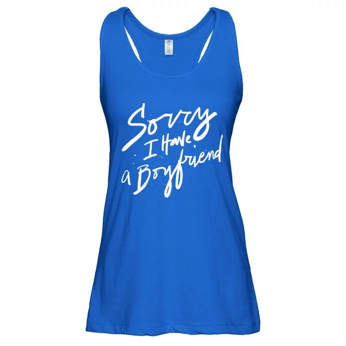 Sorry I Have A Boyfriend Great Gift Hot Girl's Funny Not Dating Funny Gift Ladies Essential Flowy Tank