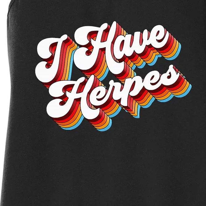 Sarcastic I Have Herpes Women's Racerback Tank