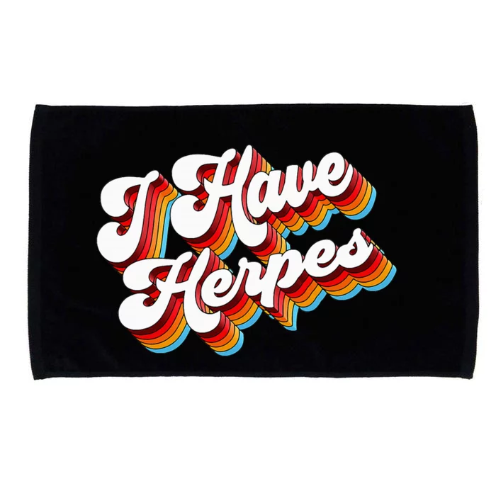 Sarcastic I Have Herpes Microfiber Hand Towel