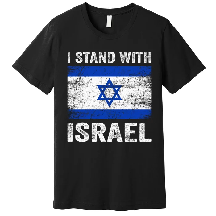 Support Israel I Stand With Israel Israeli Flag Premium T-Shirt