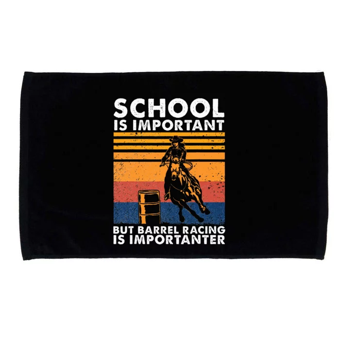 School Is Important But Barrel Racing Is Importanter Funny Microfiber Hand Towel