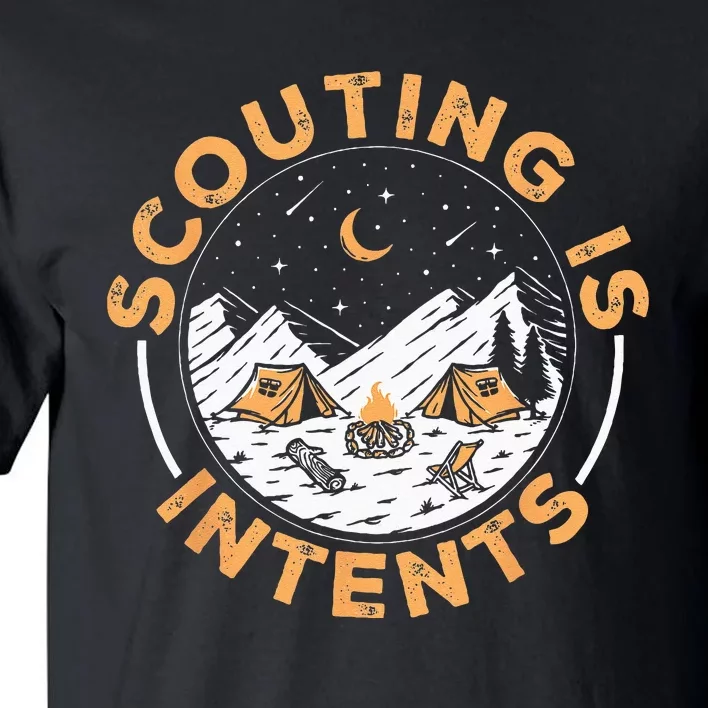 Scouting Is Intents Scout Funny Camping Tall T-Shirt