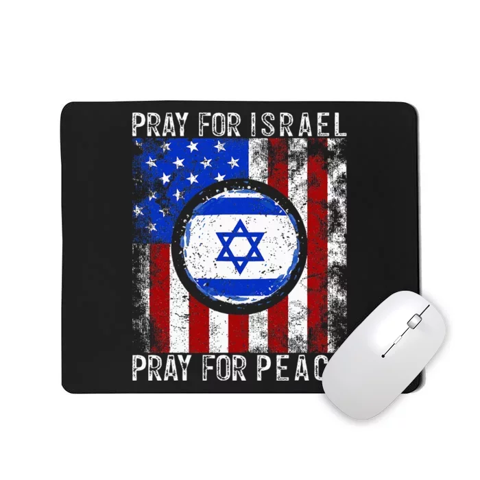 Support Israel I Stand With Israel Pray For Israel Mousepad