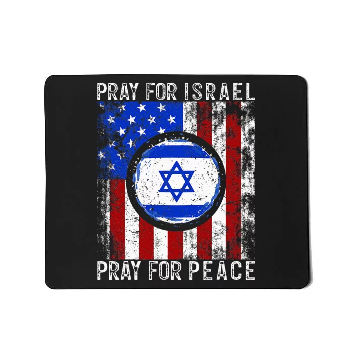 Support Israel I Stand With Israel Pray For Israel Mousepad