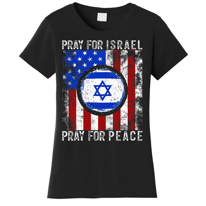 Support Israel I Stand With Israel Pray For Israel Women's T-Shirt