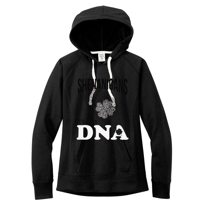 Shenanigans It's In My DNA Green Saint Patricks Day Women's Fleece Hoodie