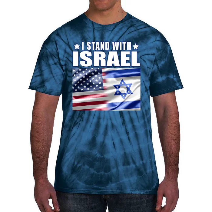 Support Israel I Stand With Israel Tie-Dye T-Shirt