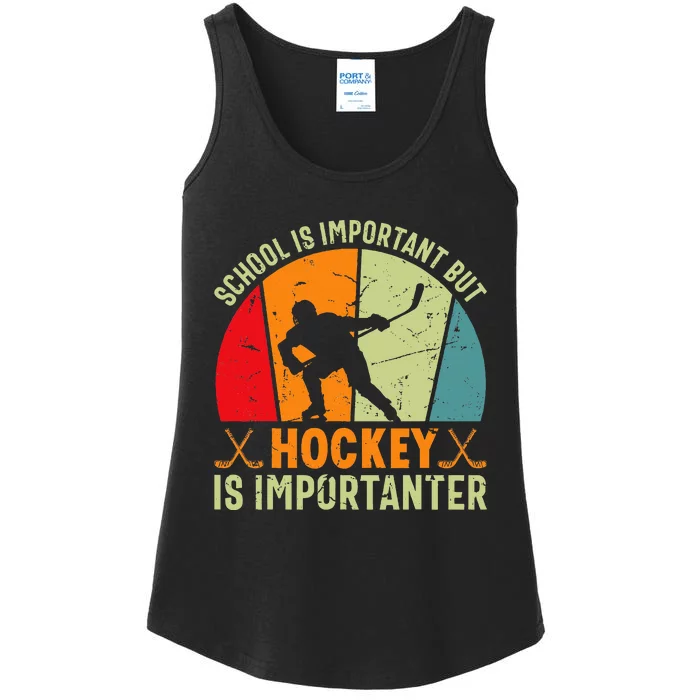 School Is Important But Hockey Is Importanter Ice Hockey Ladies Essential Tank