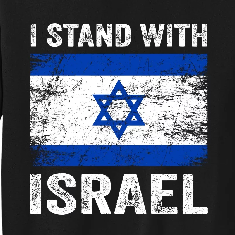 Support Israel I Stand With Israel Israeli Flag Sweatshirt