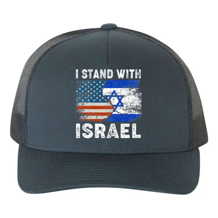 Support Israel I Stand With Israel Israeli Flag Us Flag Yupoong Adult 5-Panel Trucker Hat