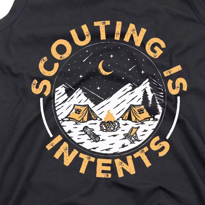 Scouting Is Intents Scout Funny Camping Tank Top