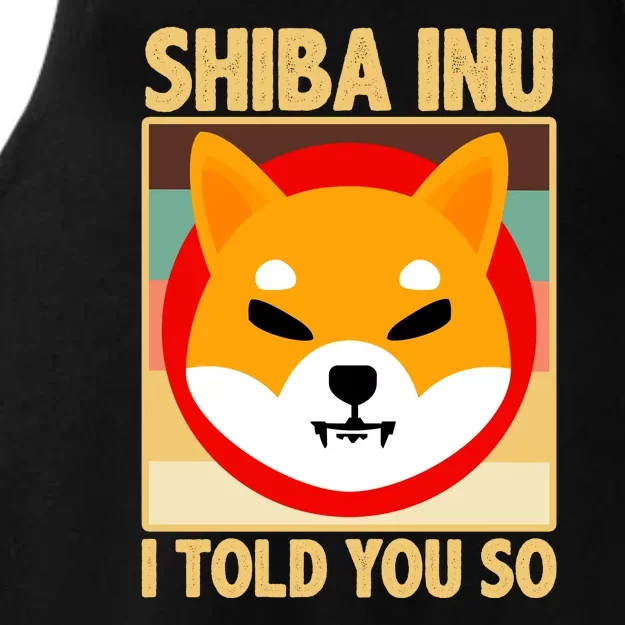 Shiba Inu I Told You So Ladies Tri-Blend Wicking Tank