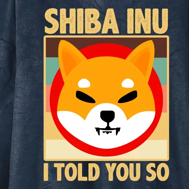 Shiba Inu I Told You So Hooded Wearable Blanket