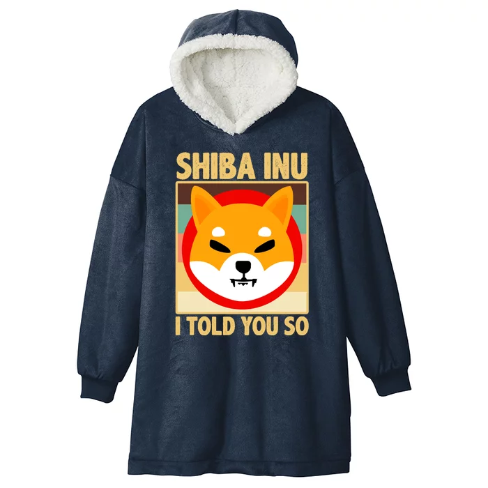 Shiba Inu I Told You So Hooded Wearable Blanket