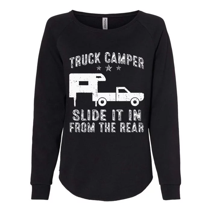 Slide It In From The Rear SlideIn Cabover Truck Camper Womens California Wash Sweatshirt