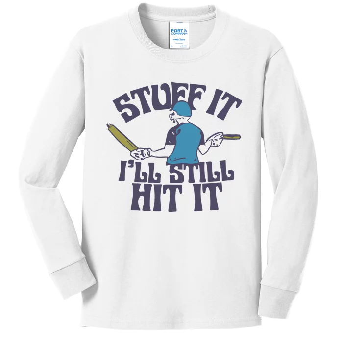 Stuff It I’Ll Still Hit It Cricket Kids Long Sleeve Shirt