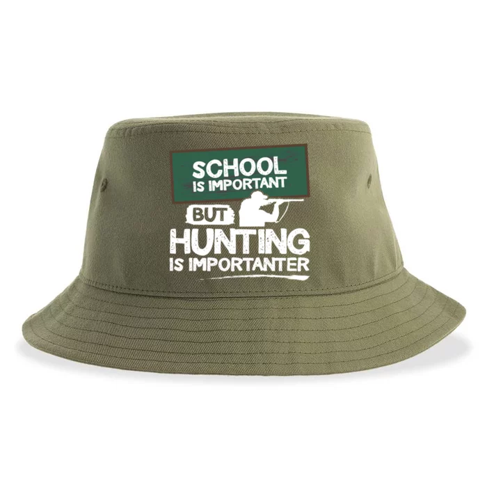 School Is Important But Hunting Is Importanter Cute Gift Sustainable Bucket Hat