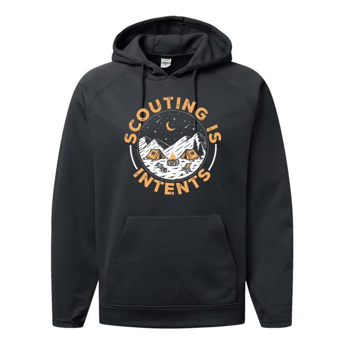 Scouting Is Intents Scout Funny Camping Performance Fleece Hoodie