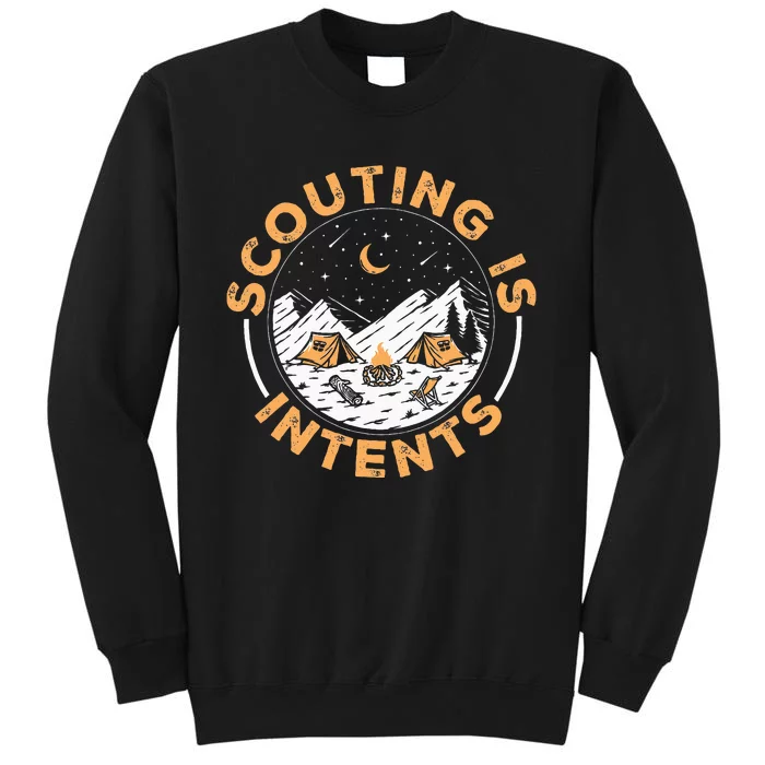 Scouting Is Intents Scout Funny Camping Sweatshirt