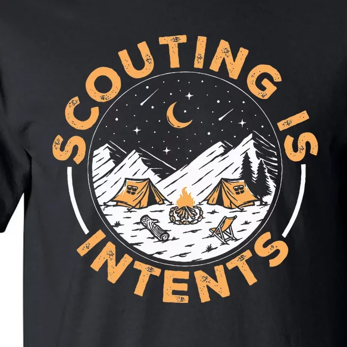 Scouting Is Intents Scout Funny Camping Tall T-Shirt