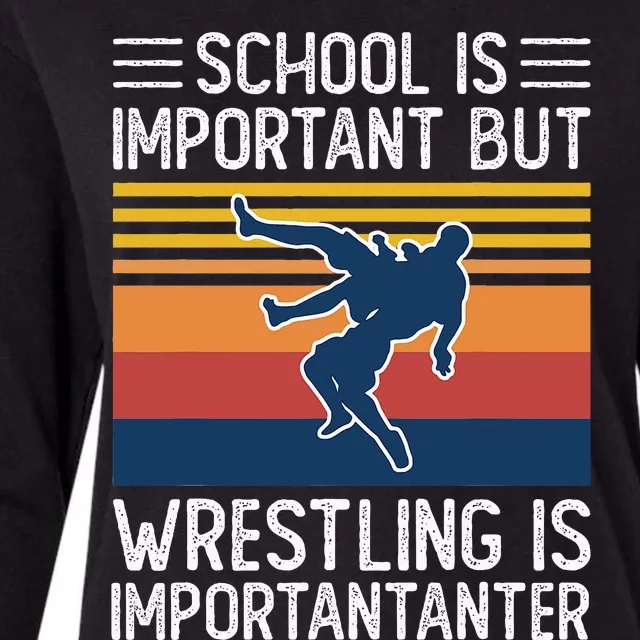 School Is Important But Wrestling Is Importanter Funny Womens Cotton Relaxed Long Sleeve T-Shirt