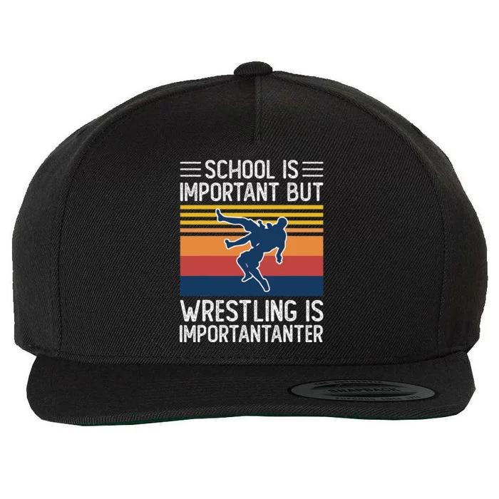 School Is Important But Wrestling Is Importanter Funny Wool Snapback Cap