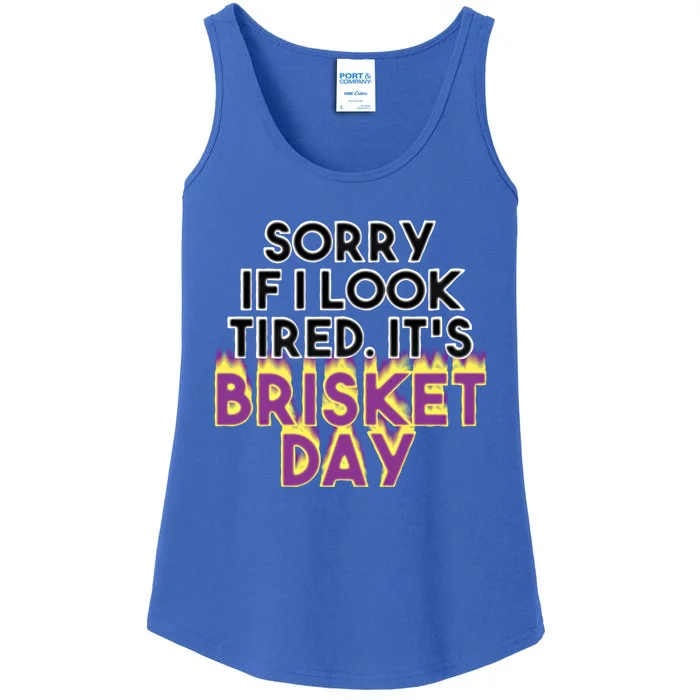 Sorry If I Look Tired It's Brisket Day Brisket Cool Gift Ladies Essential Tank