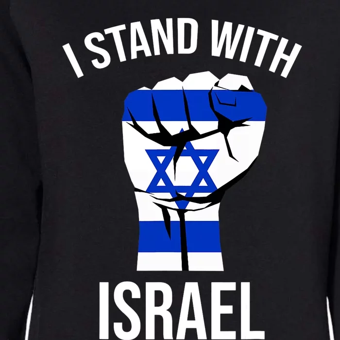 Support Israel I Stand With Israel Israelite Israeli Flag Womens California Wash Sweatshirt