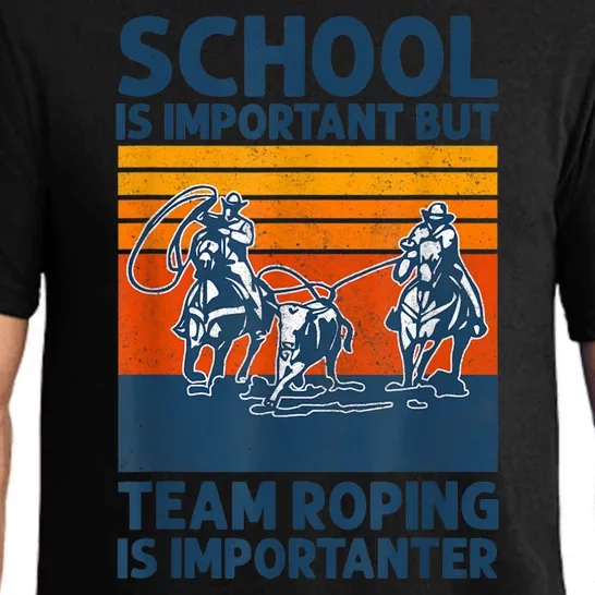 School Is Important But Team Roping Is Importanter Retro 2024 Pajama Set