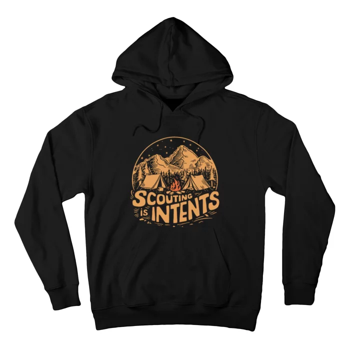 Scouting Is Intents Funny Scout Camper Camping Hoodie