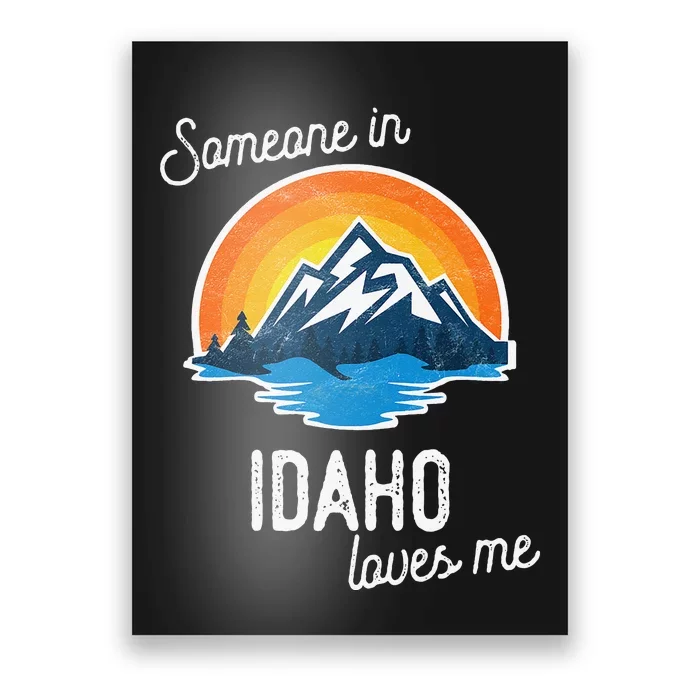 Someone In Idaho Loves Me Poster