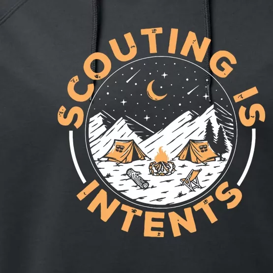 Scouting Is Intents Scout Funny Camping Performance Fleece Hoodie