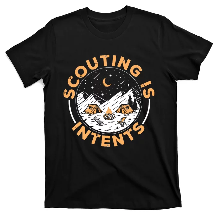 Scouting Is Intents Scout Funny Camping T-Shirt