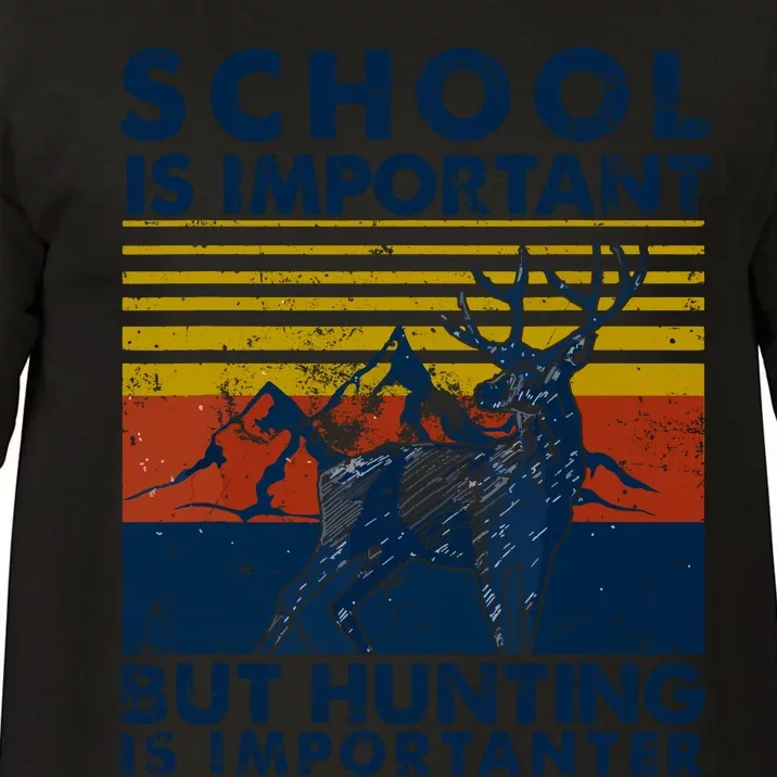 School Is Important But Hunting Is Importanter Deer Hunting Comfort Colors T-Shirt