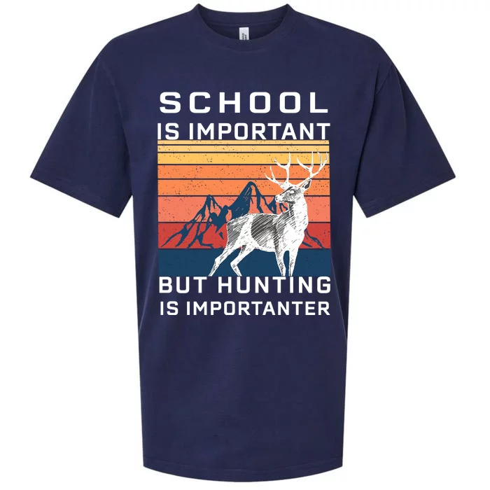 School Is Important But Hunting Is Importanter Sueded Cloud Jersey T-Shirt