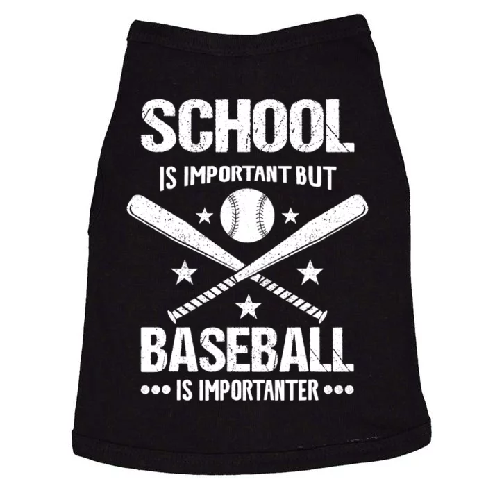 School Is Important But Baseball Is Importanter Baseballer Doggie Tank